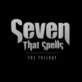 3CD/Box Set Seven That Spells: The Trilogy 419508