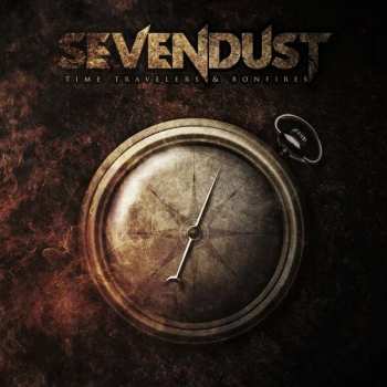 Album Sevendust: Time Travelers & Bonfires