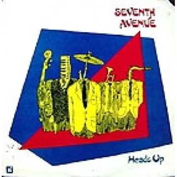 Album Seventh Avenue: Heads Up
