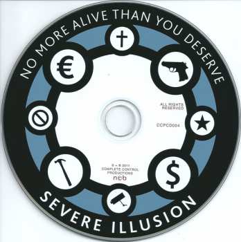 CD Severe Illusion: No More Alive Than You Deserve 252281