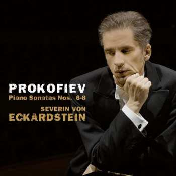 Severin von Eckardstein: Klaviersonaten Nr.6-8