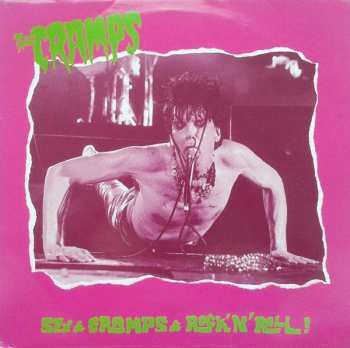The Cramps: Sex & Cramps & Rock 'N' Roll