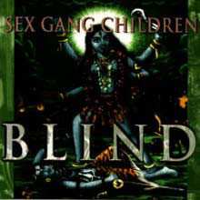 Album Sex Gang Children: Blind