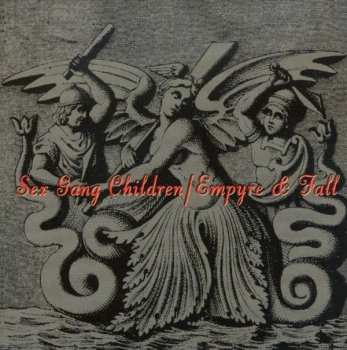 Album Sex Gang Children: Empyre & Fall