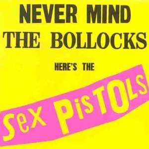 CD Sex Pistols: Never Mind The Bollocks Here's The Sex Pistols