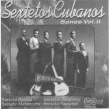 Album Sexteto Bolona: Sextetos Cubanos (Sones Vol. II)