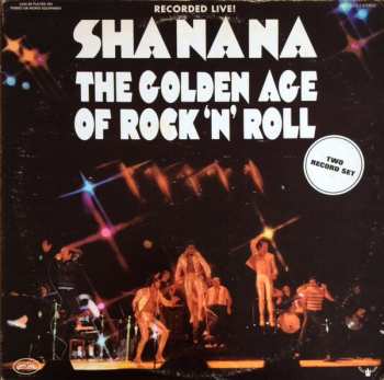 Album Sha Na Na: The Golden Age Of Rock 'n' Roll