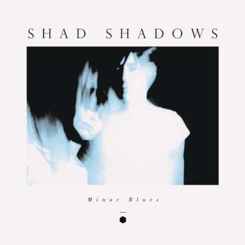 Album Shad Shadows: Minor Blues