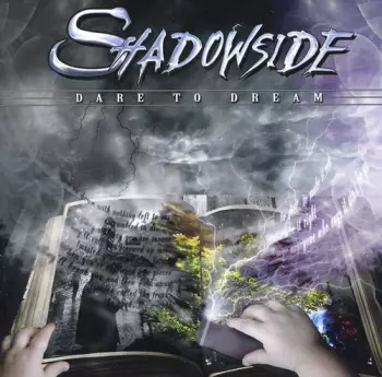 Shadowside: Dare To Dream