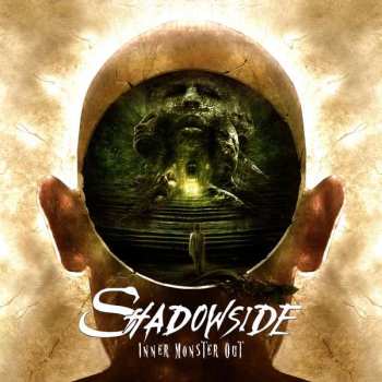 Album Shadowside: Inner Monster Out