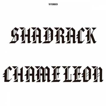 Album Shadrack: Chameleon