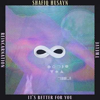 Album Shafiq Husayn: It's Better For You