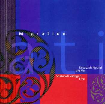 Album Shahrokh Yadegari: Migration