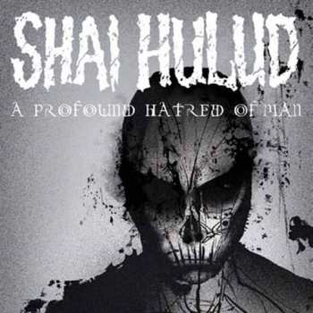 LP Shai Hulud: A Profound Hatred Of Man 251559
