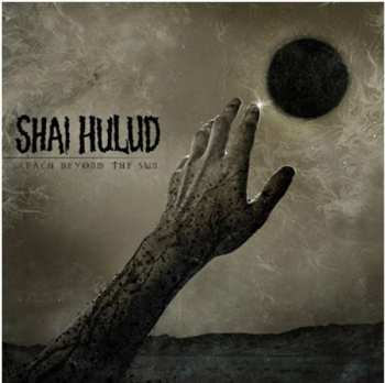 CD Shai Hulud: Reach Beyond The Sun 29580