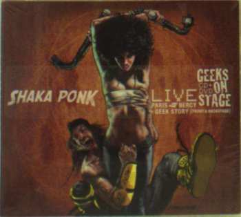 Shaka Ponk: Geeks On Stage