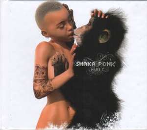 CD Shaka Ponk: The Evol' LTD | DLX 488525