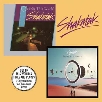 2CD Shakatak: Out Of This World / Times And Places 502040