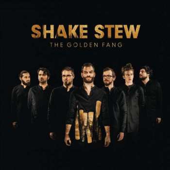 Album Shake Stew: The Golden Fang