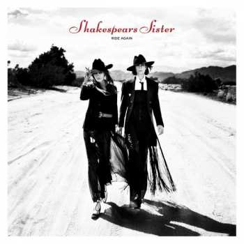 Album Shakespear's Sister: Ride Again