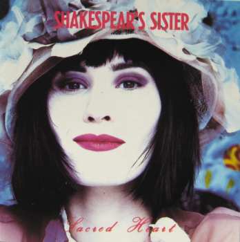 Album Shakespear's Sister: Sacred Heart