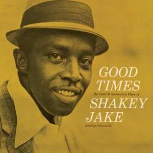 Album Shakey Jake: Good Times