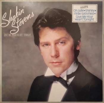 LP Shakin' Stevens: Give Me Your Heart Tonight 533249