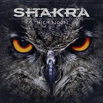 CD/Box Set Shakra: High Noon LTD 267665