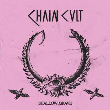Album Chain Cult: Shallow Grave