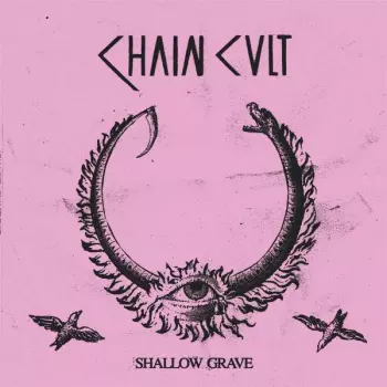 Chain Cult: Shallow Grave