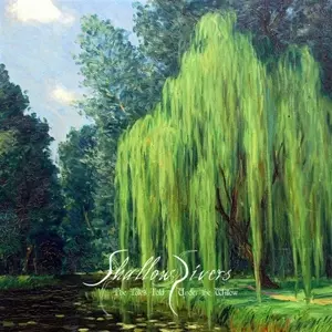 Shallow Rivers: Tales Told Under The Willow