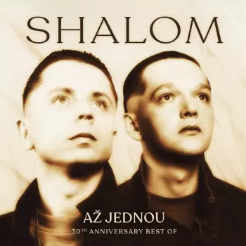Album Shalom: Až Jednou (30th Anniversary Best Of)