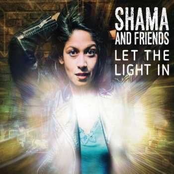 Album Shama And Friends: Let The Light In
