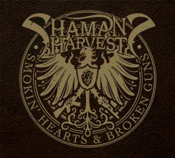 CD Shaman's Harvest: Smokin' Hearts & Broken Guns DIGI 33175