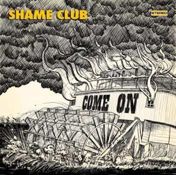 Album Shame Club: Come On