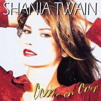 2LP Shania Twain: Come On Over 377939