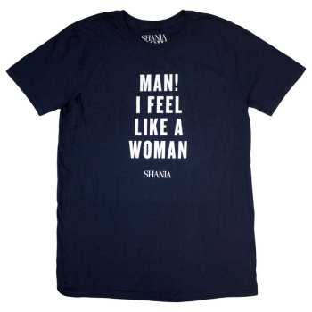 Merch Shania Twain: Shania Twain Unisex T-shirt: Feel Like A Woman (small) S
