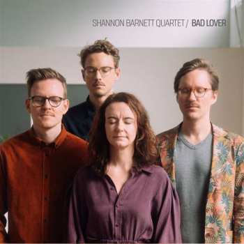 Album Shannon Barnett Quartet: Bad Lover