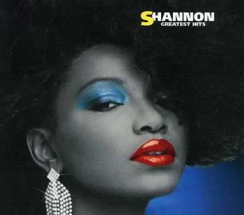 CD Shannon: Greatest Hits 537121