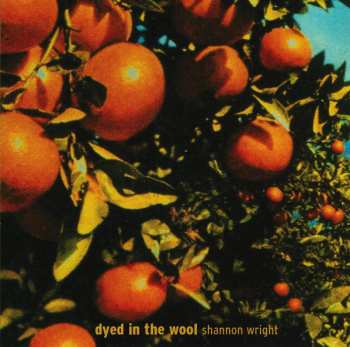 Album Shannon Wright: Dyed In The Wool