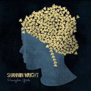 CD Shannon Wright: Honeybee Girls 521320