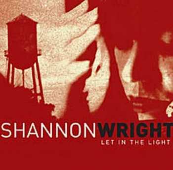 Album Shannon Wright: Let In The Light