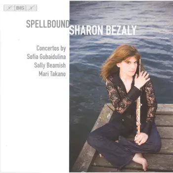 Sharon Bezaly: Spellbound