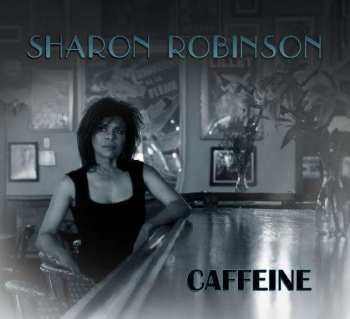 Album Sharon Robinson: Caffeine
