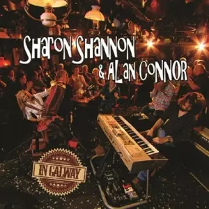 Sharon Shannon: In Galway