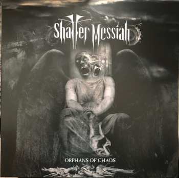 Shatter Messiah: Orphans Of Chaos