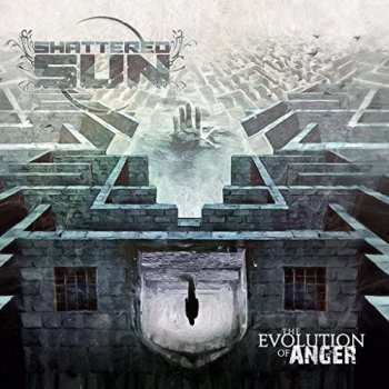 Album Shattered Sun: The Evolution Of Anger