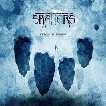 Album Shatters: L'abysse Des Pensées