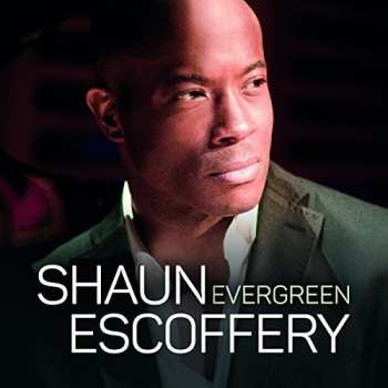 Album Shaun Escoffery: Evergreen