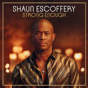 Album Shaun Escoffery: Strong Enough